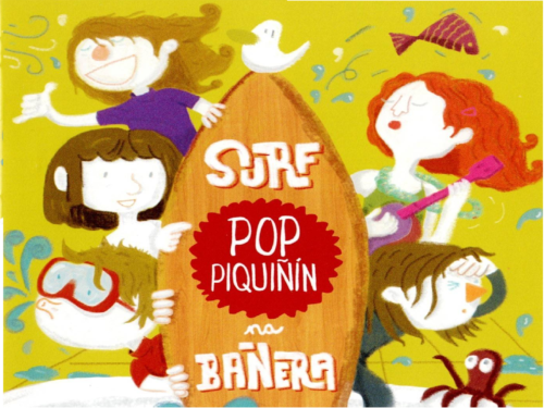 "Surf Na Bañera" Pop Piquiñín